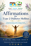Affirmations & Prayers for Type 2 Diabetes Mellitus.